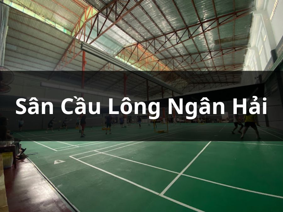 Sân cầu lông Ngân Hải, Bình Tân, Hồ Chí Minh