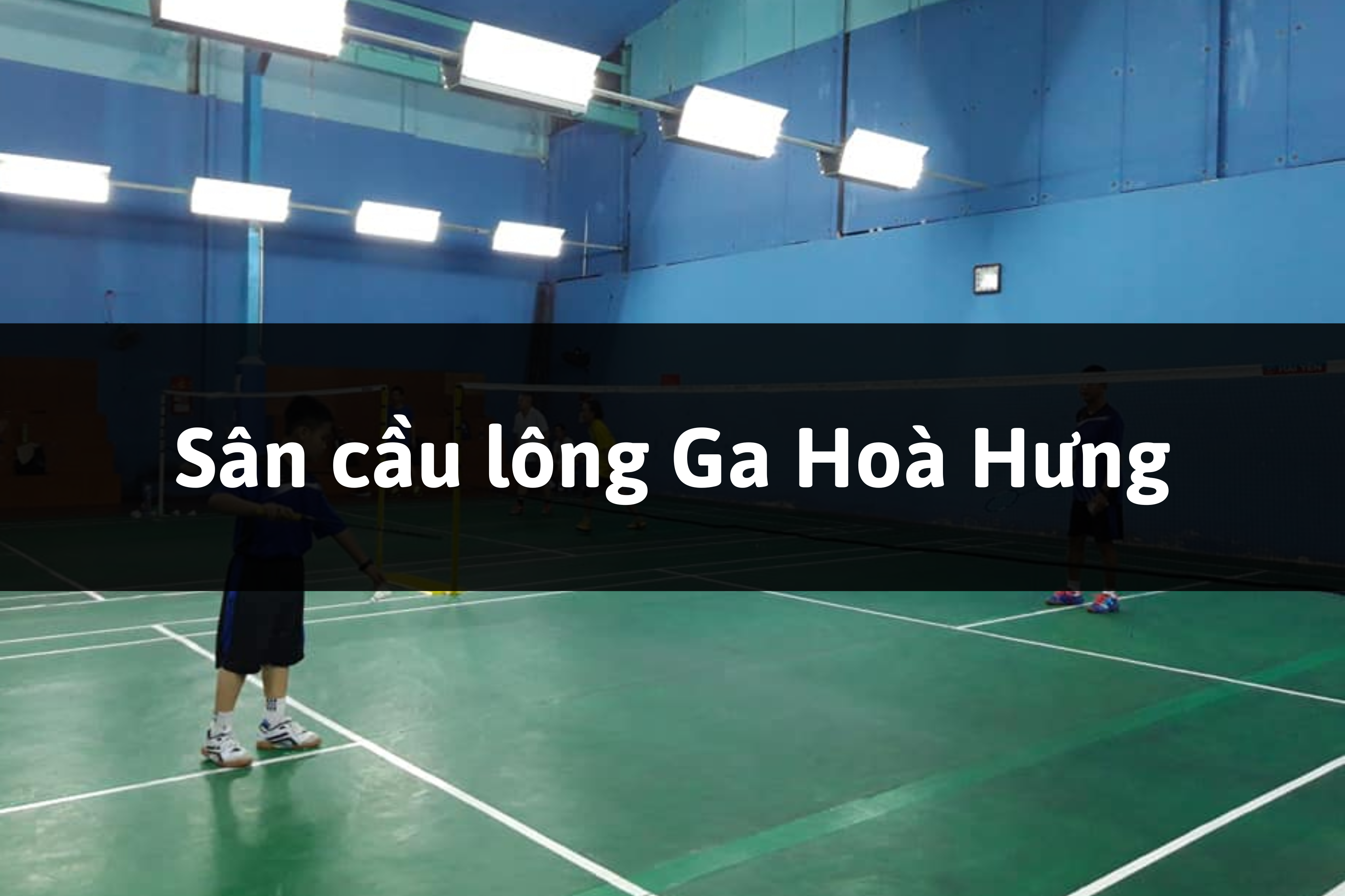 Sân cầu lông Ga Hoà Hưng, Quận 3, Thành phố Hồ Chí Minh