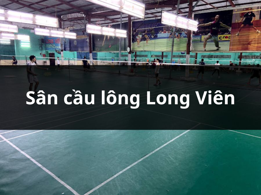 Sân cầu lông Long Viên, Quận 7, Hồ Chí Minh