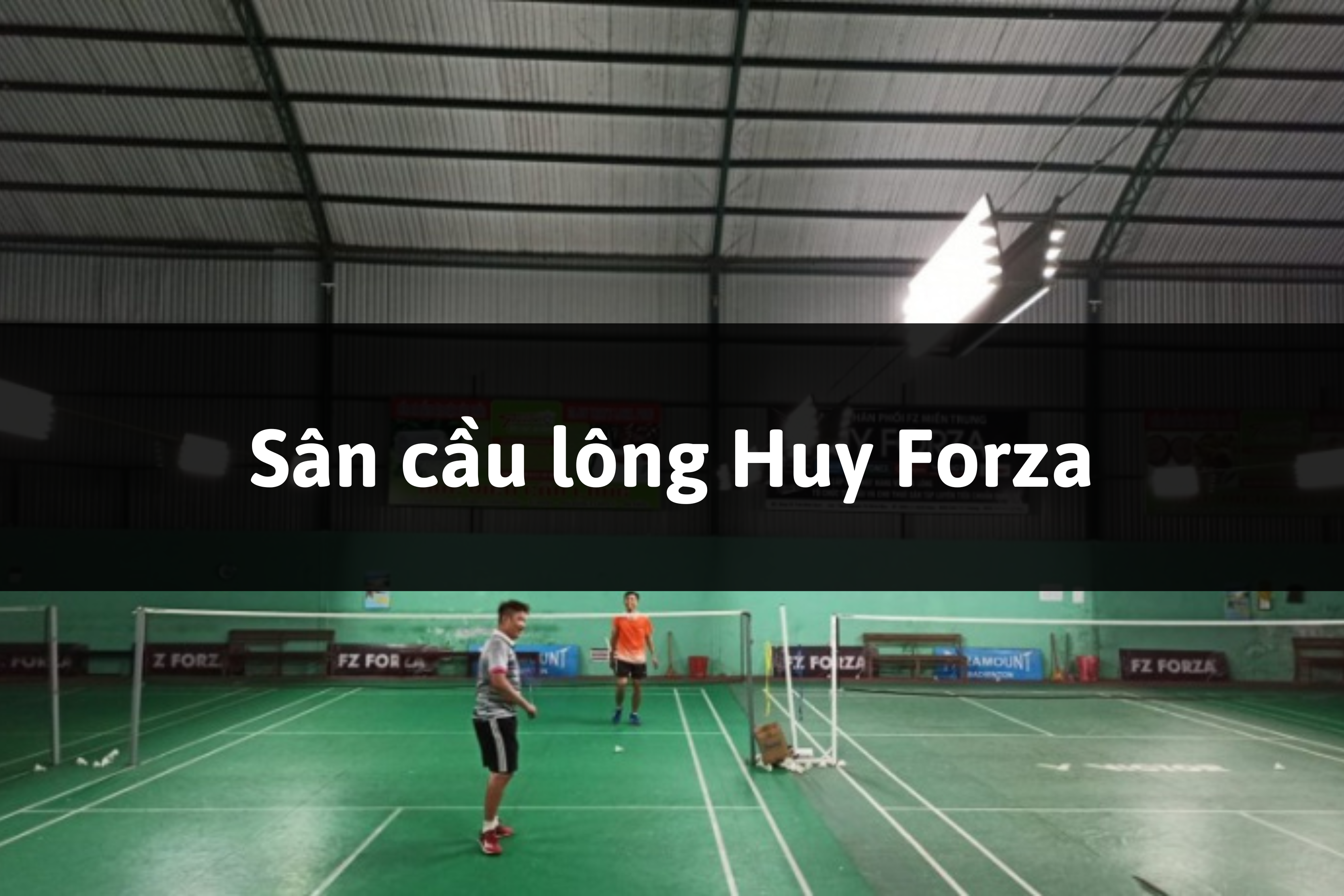 Sân cầu lông Huy Forza, Nha Trang, Khánh Hòa