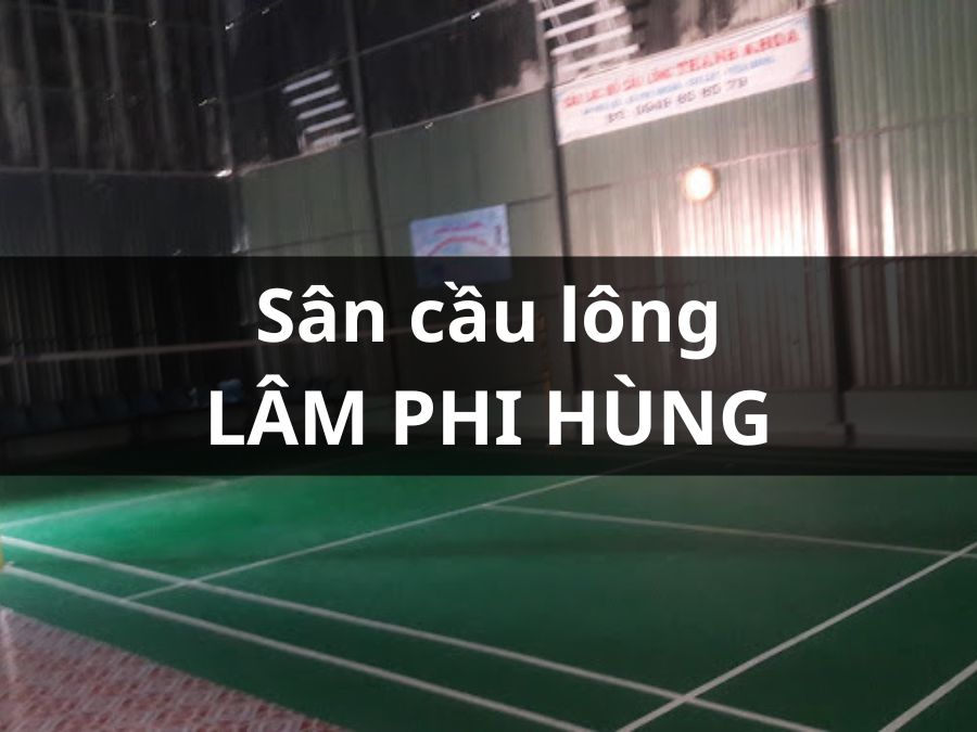 Sân cầu lông Lâm Phi Hùng, Cái Bè, Tiền Giang
