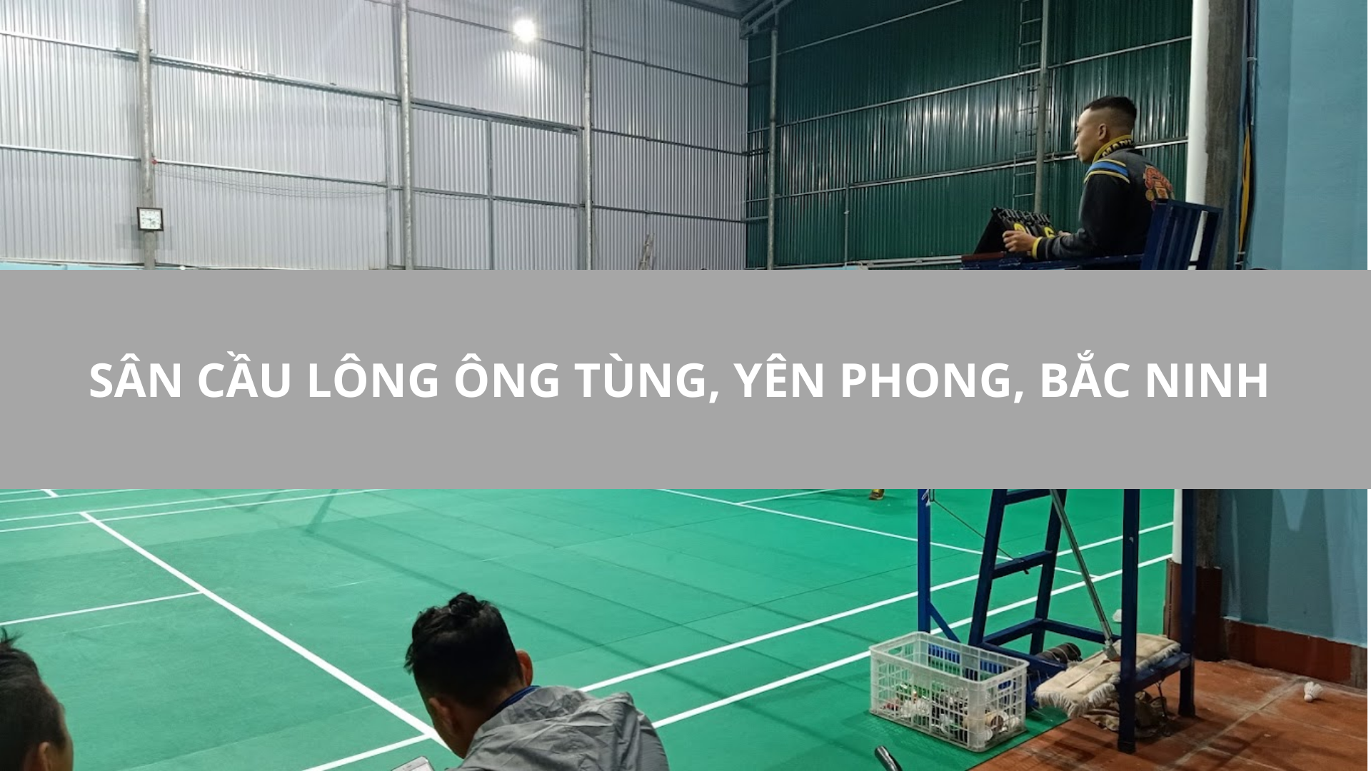 Sân cầu lông Ông Tùng, Yên Phong, Bắc Ninh