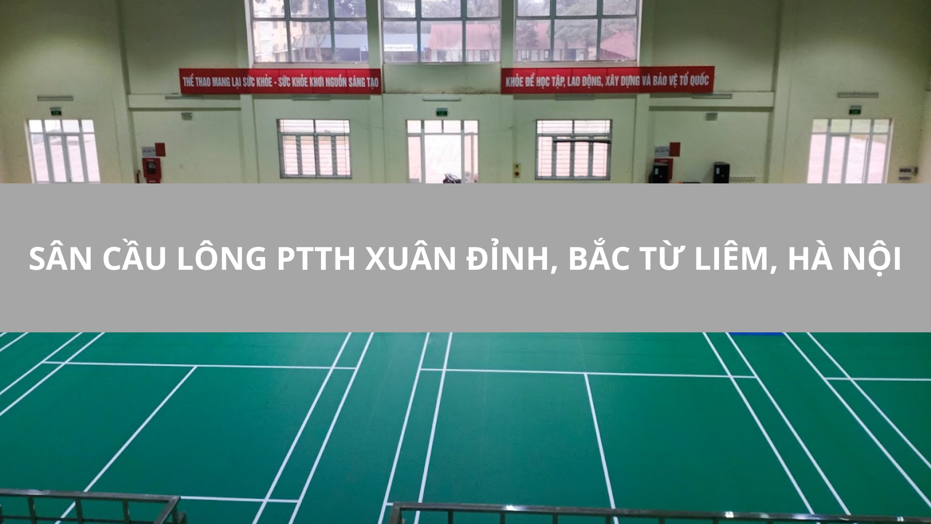 Sân cầu lông PTTH Xuân Đỉnh, Bắc Từ Liêm, Hà Nội