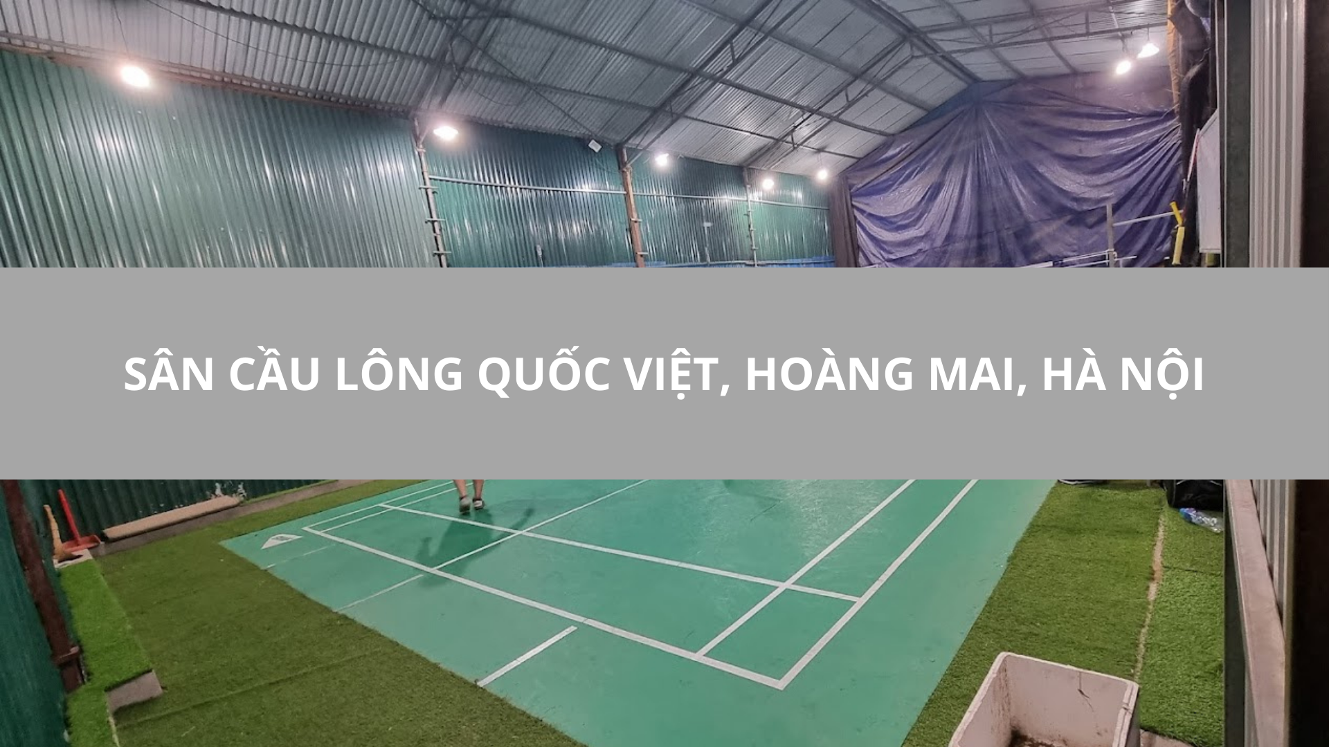 Sân cầu lông Quốc Việt, Hoàng Mai, Hà Nội