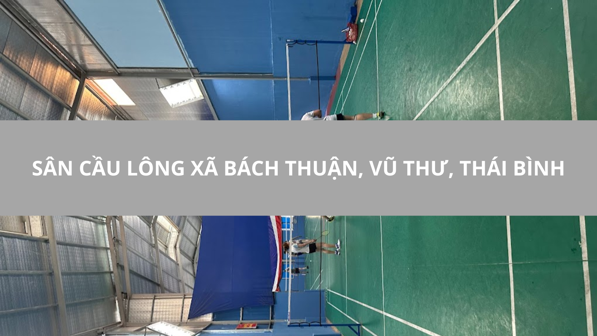 Sân Cầu Lông xã Bách Thuận, Vũ Thư, Thái Bình
