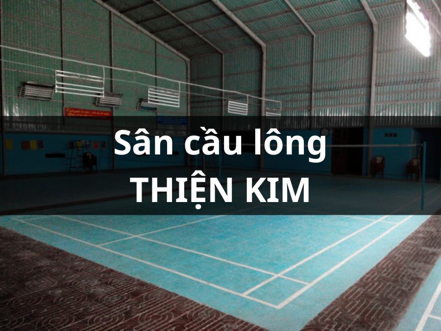 Sân cầu lông Thiện Kim, Mang Thít, Vĩnh Long
