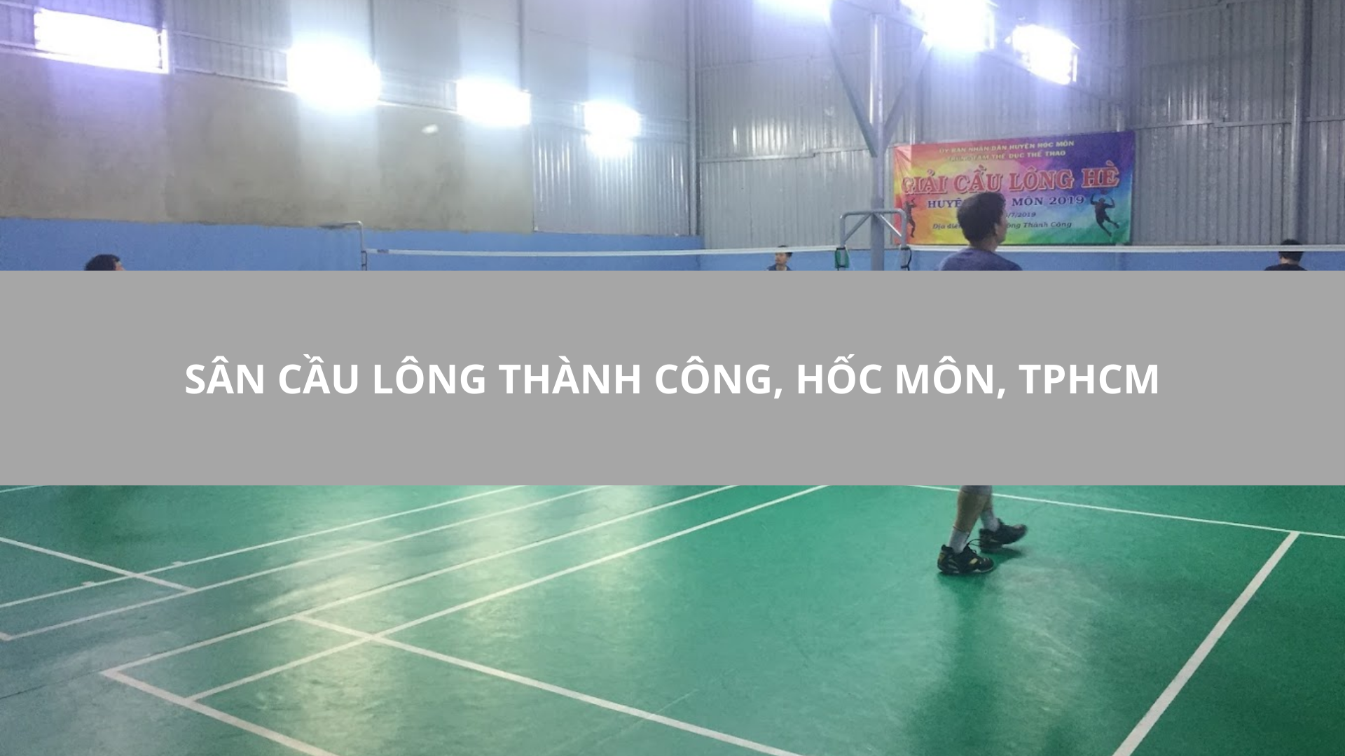 Sân cầu lông Thành Công, Hốc Môn, TPHCM