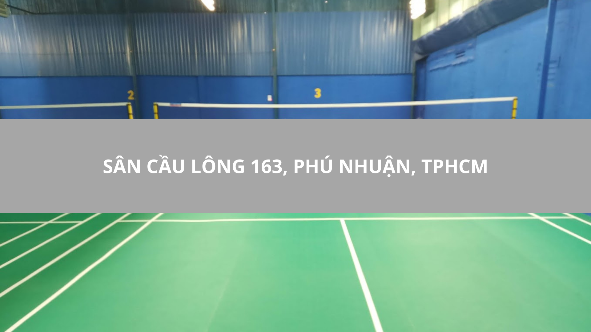 Sân cầu lông 163, Phú Nhuận, TPHCM