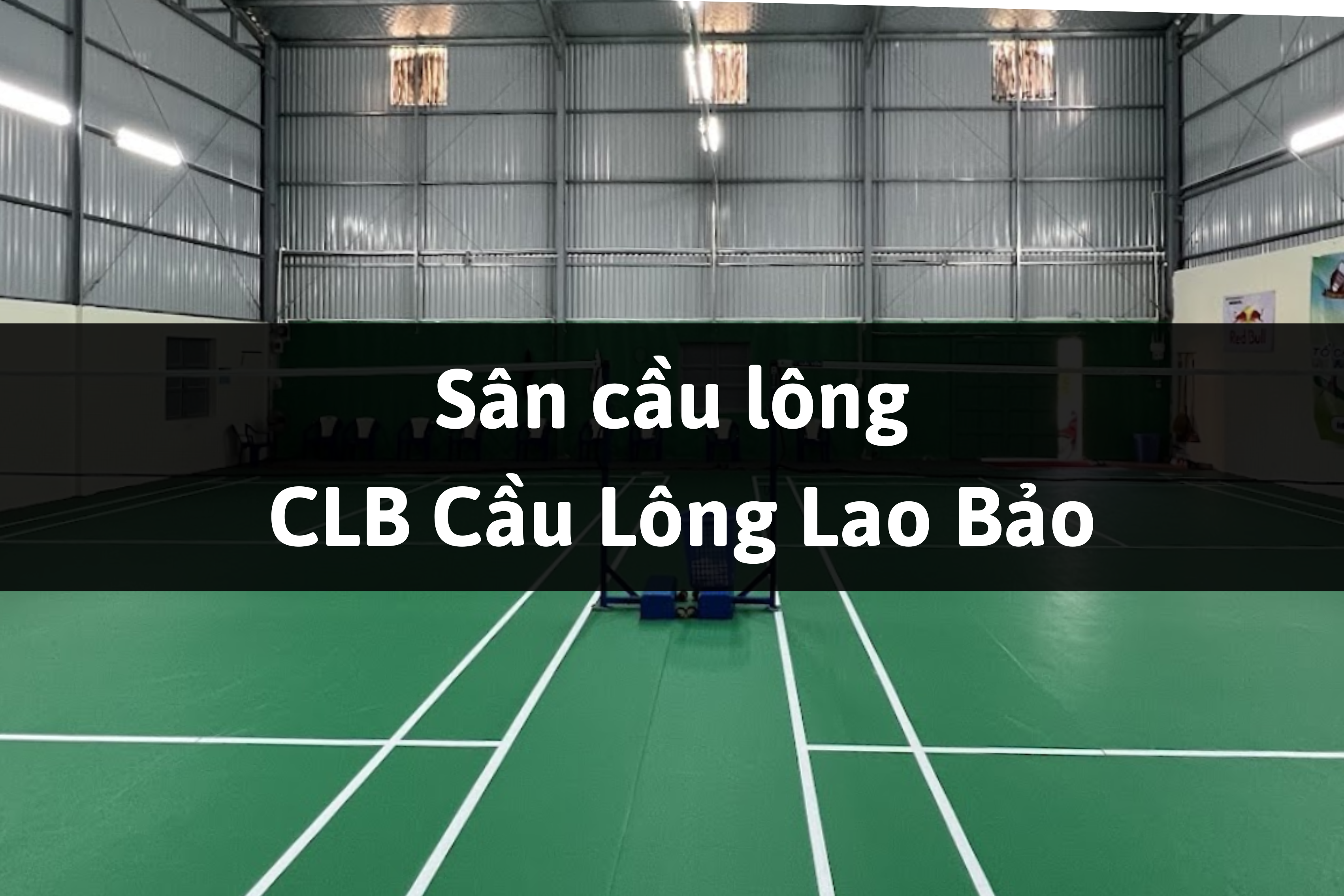 Sân cầu lông CLB Cầu Lông Lao Bảo, Hướng Hóa, Quảng Trị