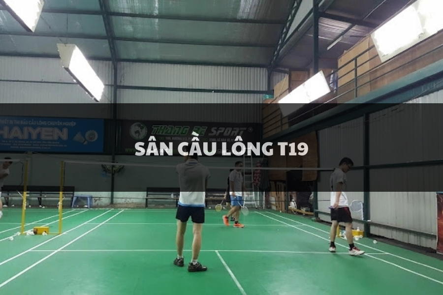 Sân Cầu Lông T19 Quận 10, Hồ Chí Minh